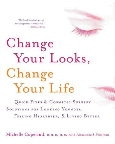 Change Your Looks, Change Your Life